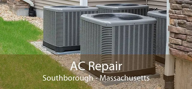 AC Repair Southborough - Massachusetts