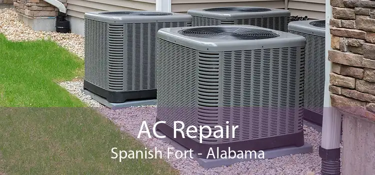 AC Repair Spanish Fort - Alabama