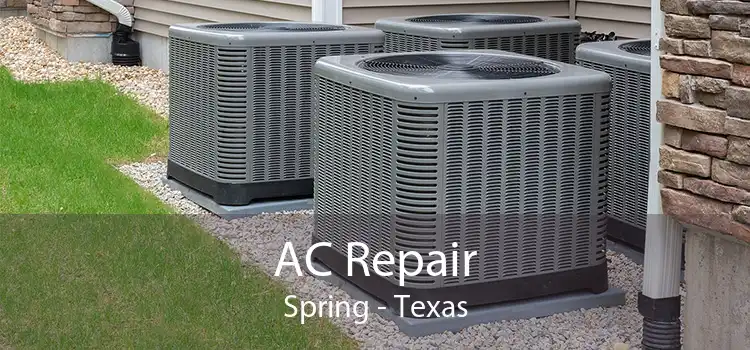 AC Repair Spring - Texas