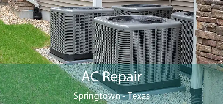 AC Repair Springtown - Texas