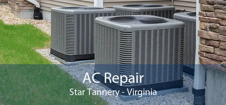 AC Repair Star Tannery - Virginia