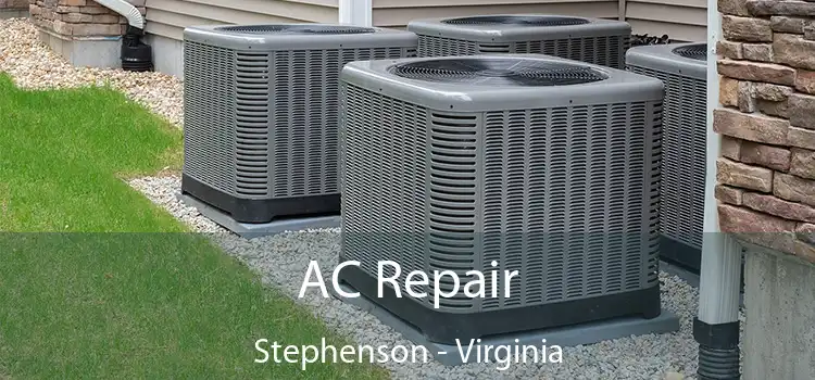 AC Repair Stephenson - Virginia