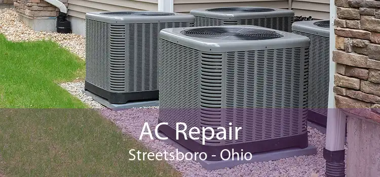 AC Repair Streetsboro - Ohio