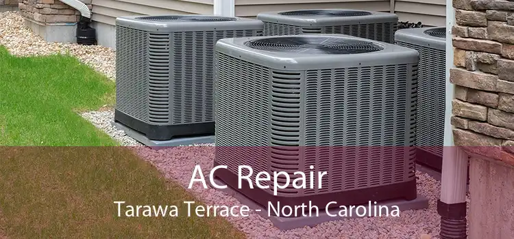AC Repair Tarawa Terrace - North Carolina