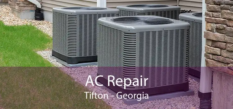 AC Repair Tifton - Georgia