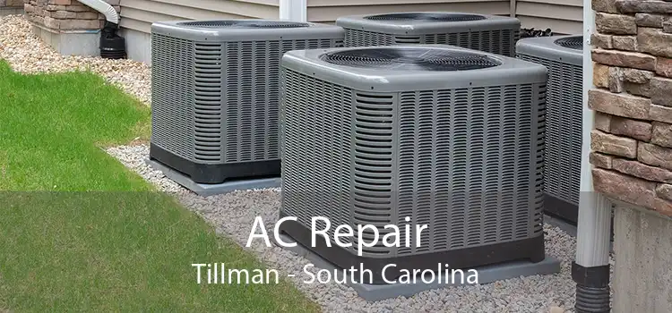 AC Repair Tillman - South Carolina