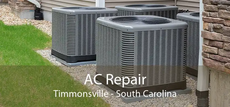 AC Repair Timmonsville - South Carolina