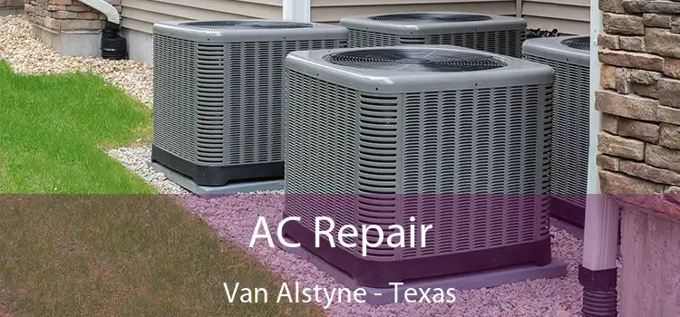 AC Repair Van Alstyne - Texas