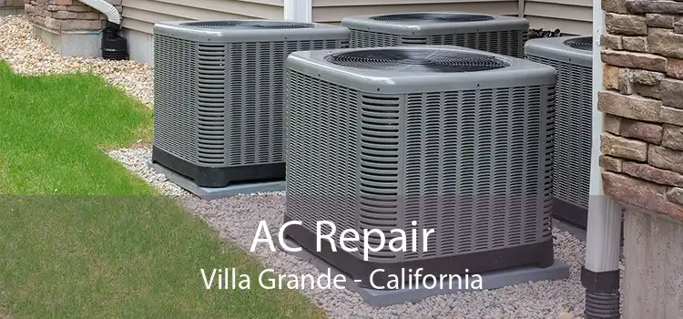 AC Repair Villa Grande - California
