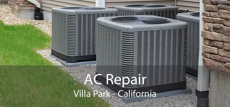 AC Repair Villa Park - California