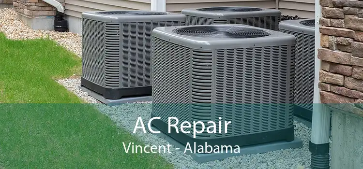 AC Repair Vincent - Alabama