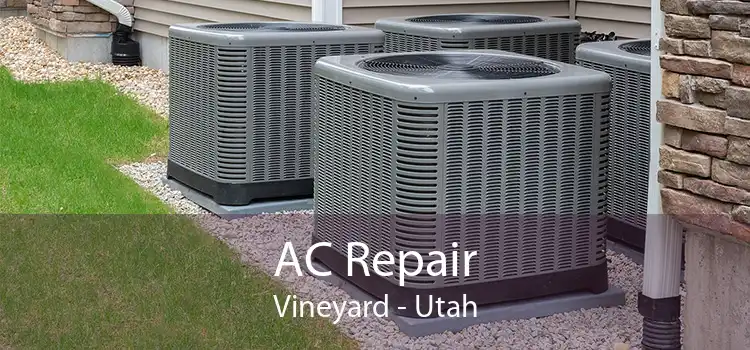 AC Repair Vineyard - Utah