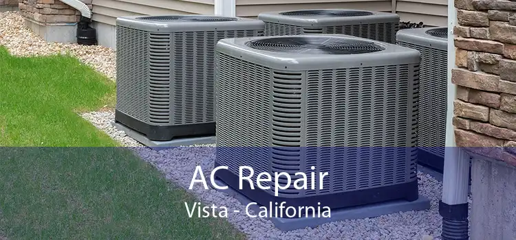 AC Repair Vista - California