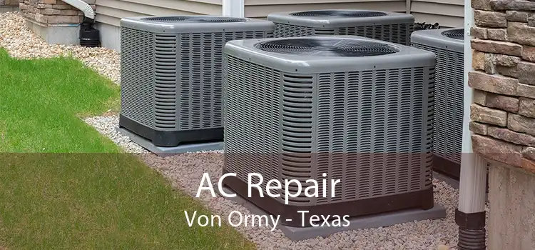 AC Repair Von Ormy - Texas