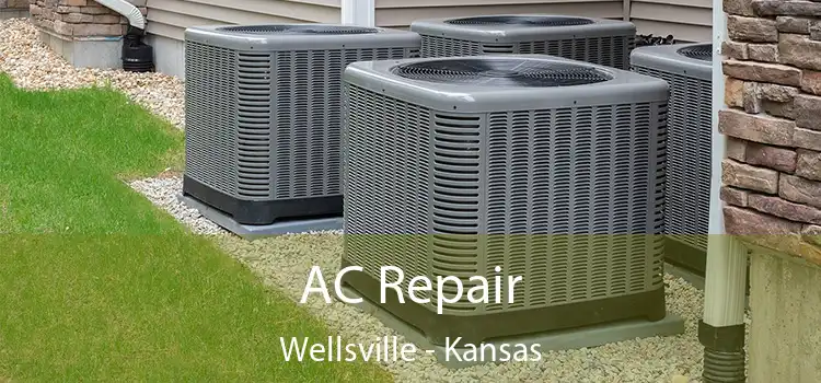 AC Repair Wellsville - Kansas