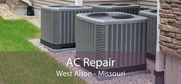 AC Repair West Alton - Missouri