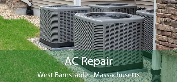 AC Repair West Barnstable - Massachusetts