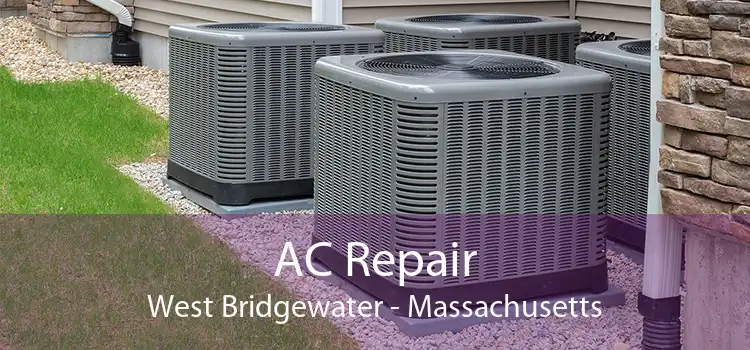 AC Repair West Bridgewater - Massachusetts