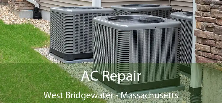 AC Repair West Bridgewater - Massachusetts