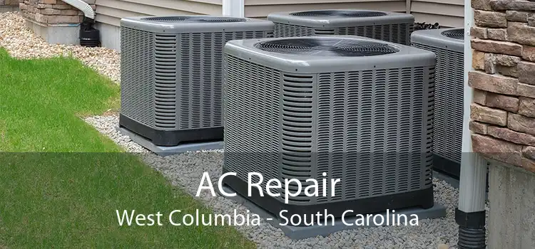 AC Repair West Columbia - South Carolina
