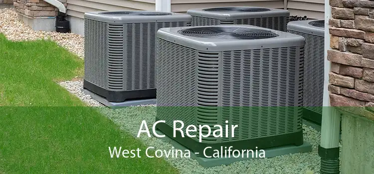 AC Repair West Covina - California
