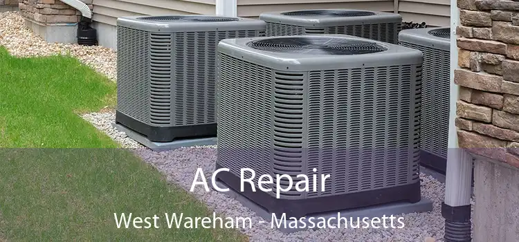 AC Repair West Wareham - Massachusetts