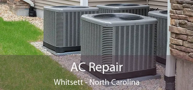 AC Repair Whitsett - North Carolina