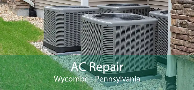 AC Repair Wycombe - Pennsylvania