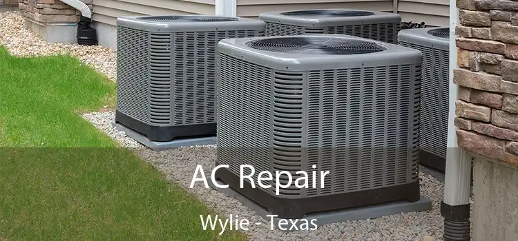 AC Repair Wylie - Texas