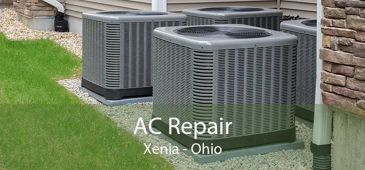 AC Repair Xenia - Ohio