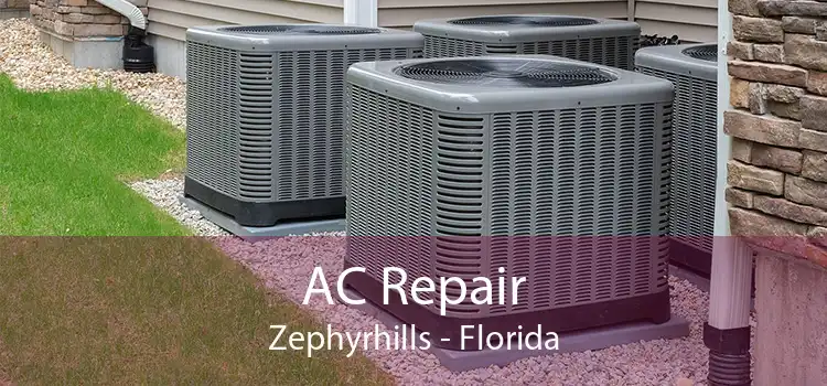 AC Repair Zephyrhills - Florida