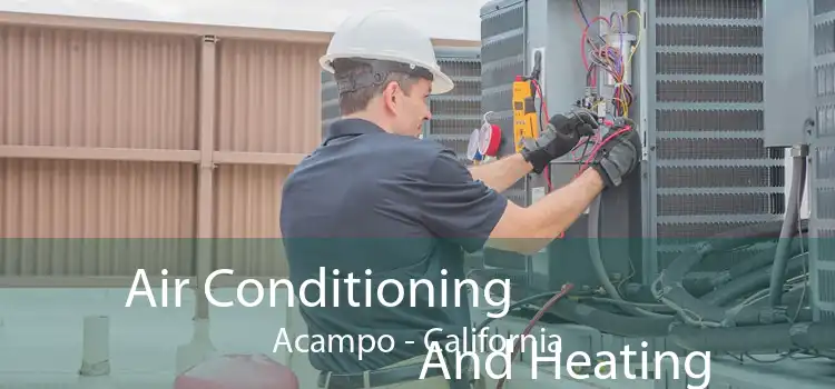 Air Conditioning And Heating Acampo - California