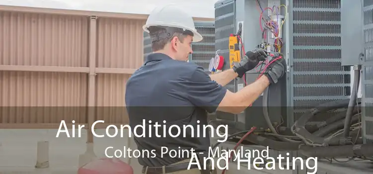 Air Conditioning
                        And Heating Coltons Point - Maryland