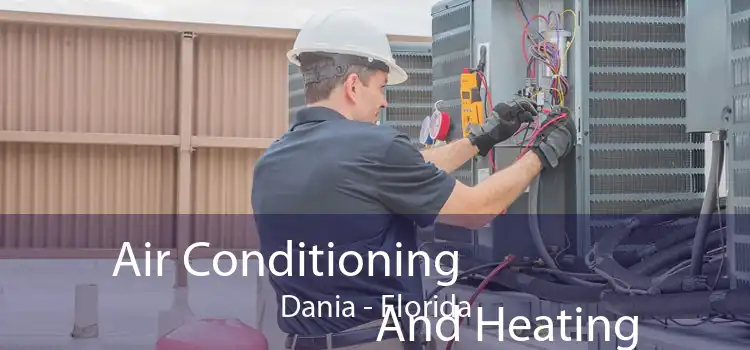 Air Conditioning
                        And Heating Dania - Florida