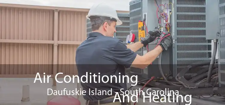 Air Conditioning
                        And Heating Daufuskie Island - South Carolina