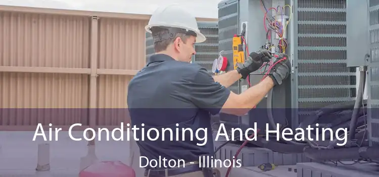 Air Conditioning
                        And Heating Dolton - Illinois