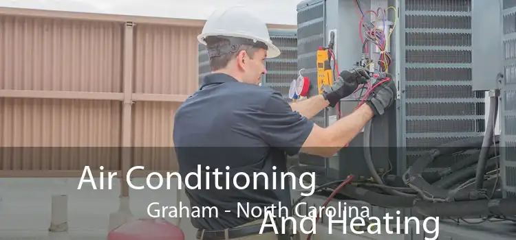 Air Conditioning
                        And Heating Graham - North Carolina