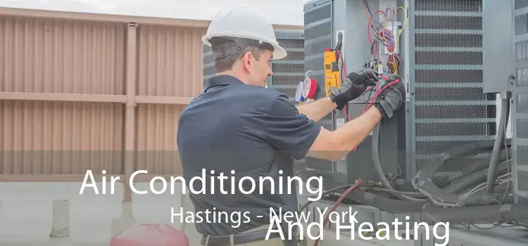 Air Conditioning
                        And Heating Hastings - New York