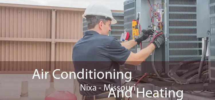 Air Conditioning
                        And Heating Nixa - Missouri