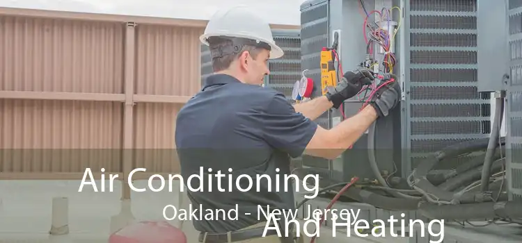 Air Conditioning
                        And Heating Oakland - New Jersey