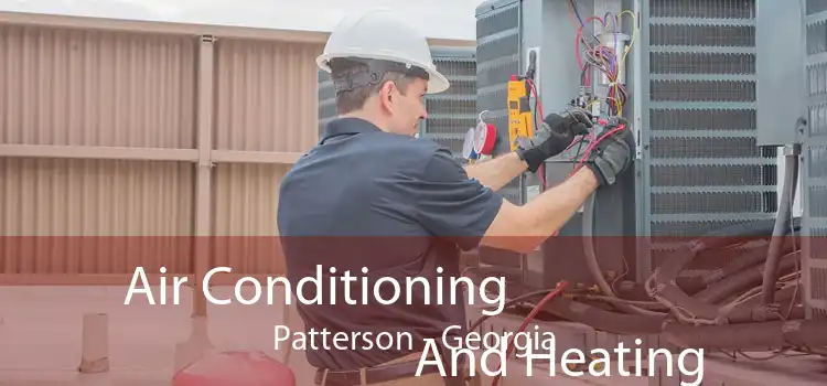 Air Conditioning
                        And Heating Patterson - Georgia