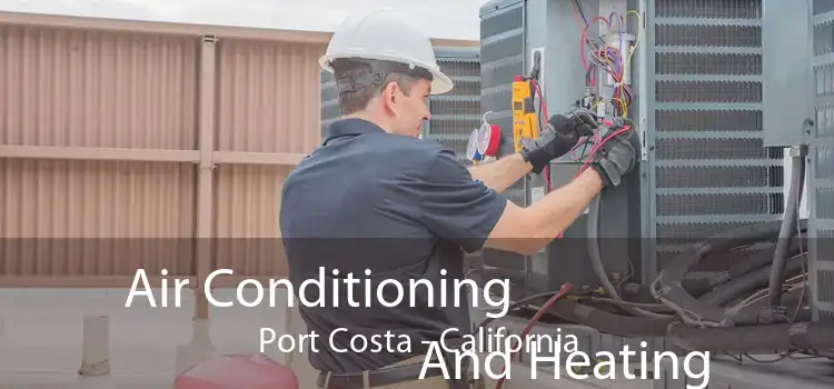 Air Conditioning
                        And Heating Port Costa - California
