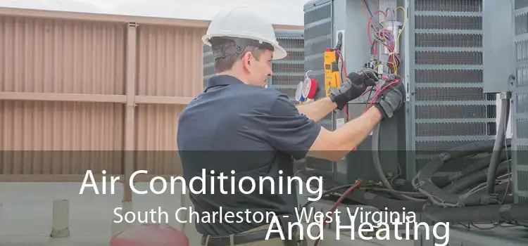 Air Conditioning
                        And Heating South Charleston - West Virginia