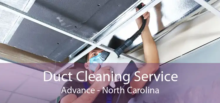 Duct Cleaning Service Advance - North Carolina