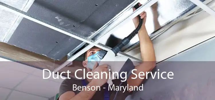 Duct Cleaning Service Benson - Maryland