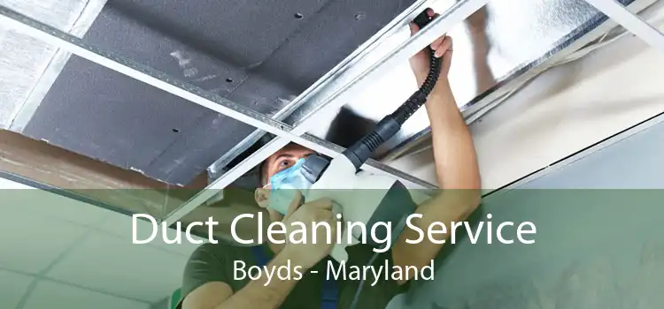Duct Cleaning Service Boyds - Maryland