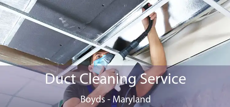 Duct Cleaning Service Boyds - Maryland