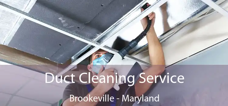 Duct Cleaning Service Brookeville - Maryland