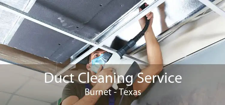 Duct Cleaning Service Burnet - Texas