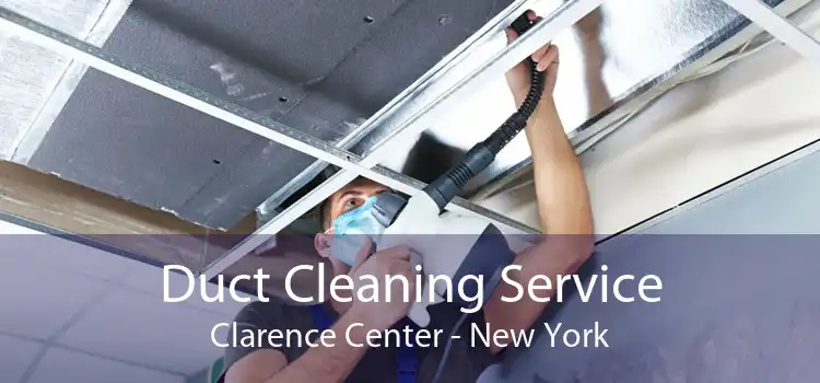 Duct Cleaning Service Clarence Center - New York